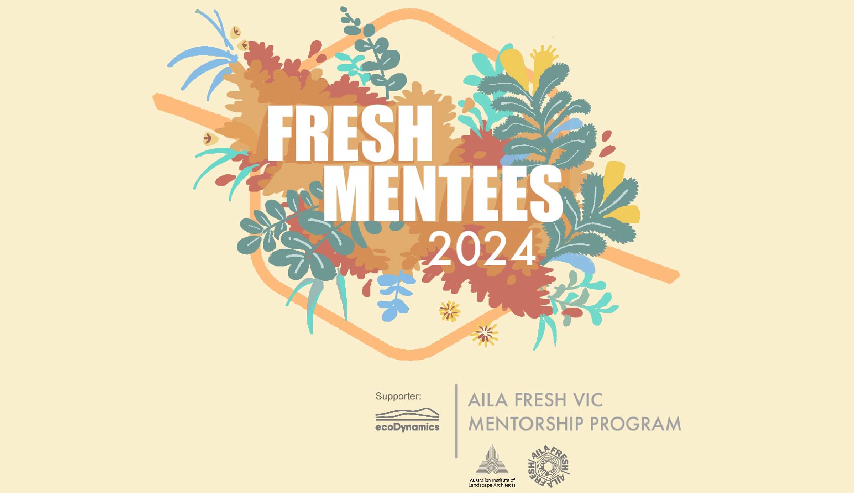VIC 'Fresh Mentees' 2024 AILA Fresh Mentorship Program